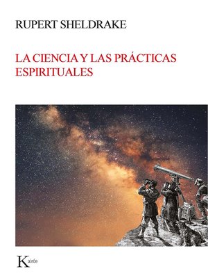 cover image of La ciencia y las prácticas espirituales